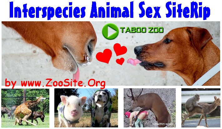 Interspecies - Interspecies Animal Sex SiteRip - All Fuck All Human and Animals