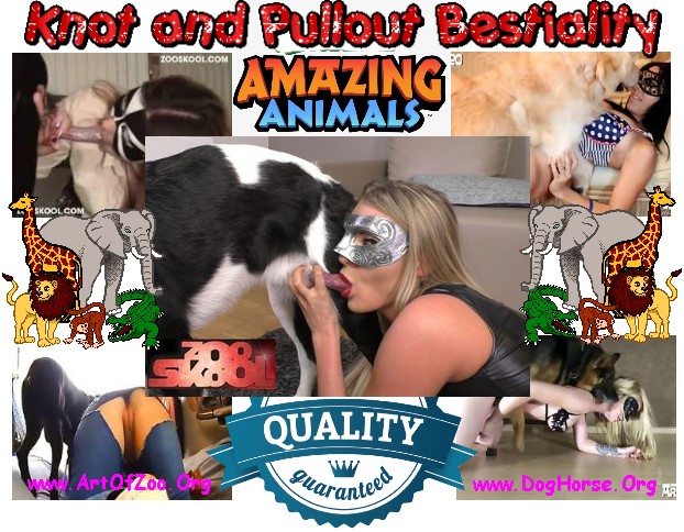 KnotPulloutBestiality - Knot and Pullout Bestiality - ZooSkool Videos - Bestiality sex