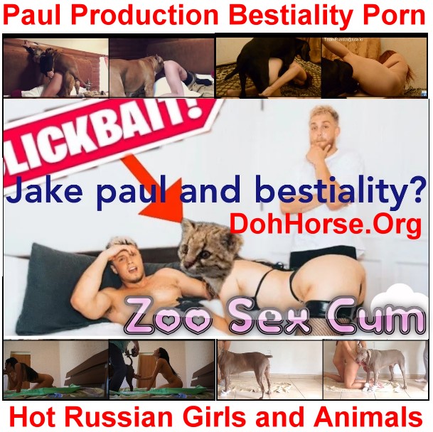 Paul - PAUL PRODUCTION - Hot Russian Girls and Animals