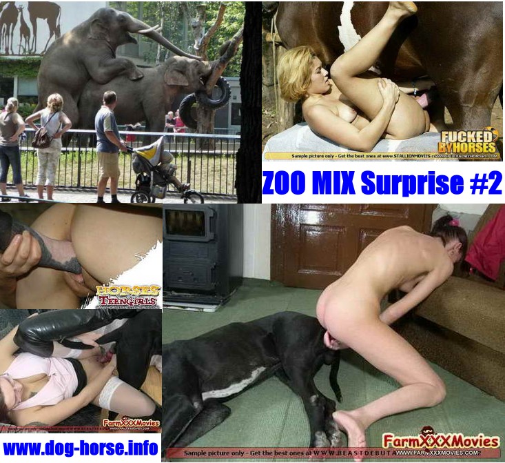 Zmix2 - ZOO MIX Surprise #2 - Animal Porn Collection