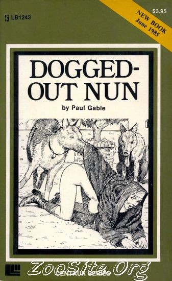 0030 BN Dogged Out Nun   Zoophilia Sex Novel By Paul Gable - Dogged Out Nun - Zoophilia Sex Novel By Paul Gable