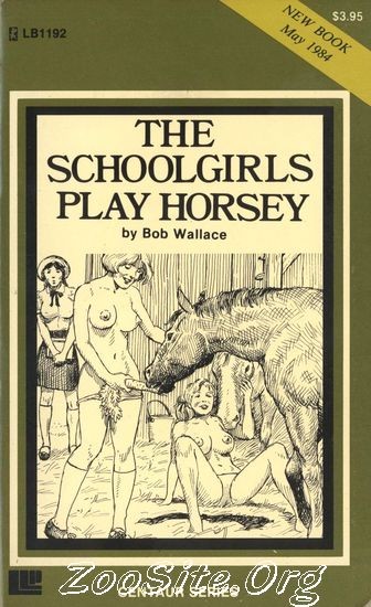 0101 BN The Schoolgirls Play Horsey   ZooSex Novel By Bob Wallace - The Schoolgirls Play Horsey - ZooSex Novel By Bob Wallace